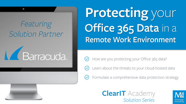 Protecting your Office 365 Data in a Remote Work Environment