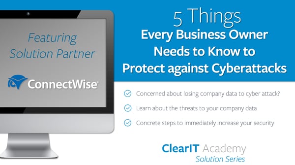 5 Things Every Business Owner Needs to Know to Protect Against Cyberattacks