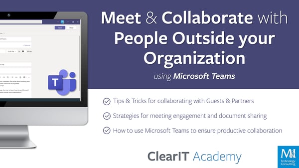 Meet & Collaborate with People Outside your Organization using Microsoft Teams